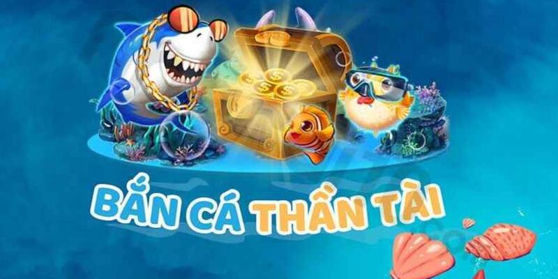 Ưu điểm hấp dẫn của game bắn cá thần tài