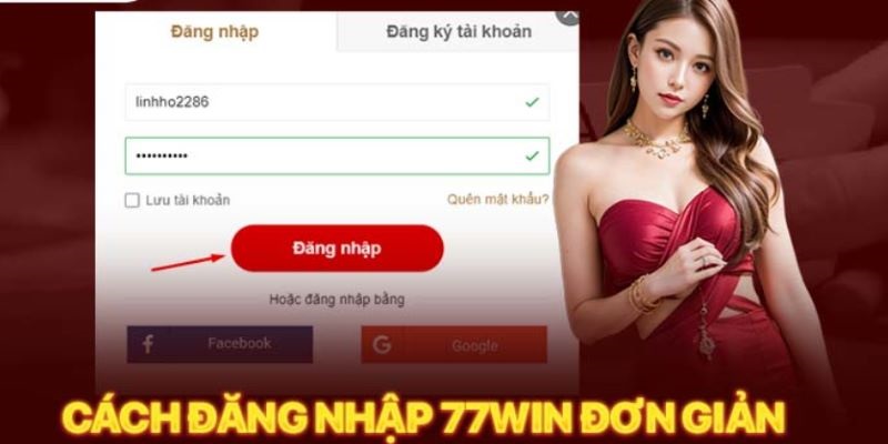 Form đăng nhập cơ bản tại nhà cái 77WIN
